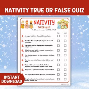 Peut inclure: Un quiz imprimable sur la Nativité, vrai ou faux, avec des illustrations colorées de la scène de la Nativité. Le quiz comprend des affirmations sur la Nativité, avec des cases à cocher Vrai ou Faux. Les mots "Téléchargement instantané" sont également visibles.