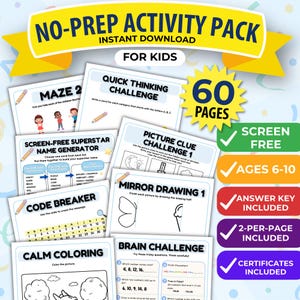 May include: A colorful activity pack for kids with the text "NO-PREP ACTIVITY PACK" and "FOR KIDS". The pack includes 60 pages of screen-free activities, including mazes, challenges, and coloring pages. Features include an answer key and certificates.