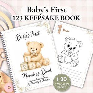 May include: A spiral-bound Baby's First 123 Keepsake Book featuring a tan teddy bear with wooden blocks labeled 1, 2, and 3 on the cover. The interior page shows a line art bear for coloring, the number 1, the word Bear, and lines for writing.