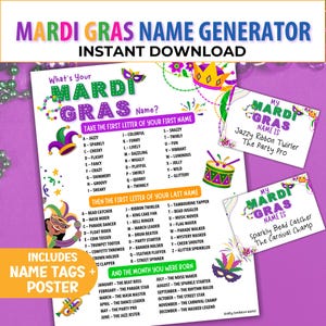 May include: A Mardi Gras Name Generator poster in purple, green, and gold. It features lists for first names, surnames, and birth months. The text "Instant Download" is at the top. Includes name tags and a poster.