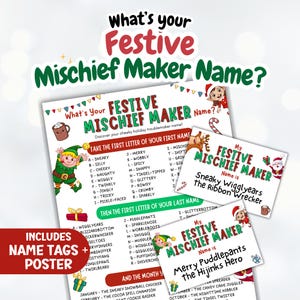 May include: A festive game poster titled What's Your Festive Mischief Maker Name? with a letter-based naming chart, accompanied by two rectangular name tags featuring the same title and example names like Sneaky Wigglyears and Merry Puddlepants.