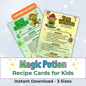 May include: Two recipe cards for kids, featuring a goblin and a troll. The cards are titled "Goblin Giggle Goo" and "Troll Toe Sludge." The cards include ingredients and instructions for making the recipes. The words "Magic Potion Recipe Cards for Kids" are at the bottom.