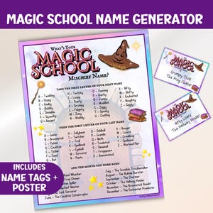 May include: A poster and name tags for a "Magic School Name Generator". The poster has a brown wizard hat graphic and text that says "What's Your Magic School Mischief Name?" Includes name tags and a poster.