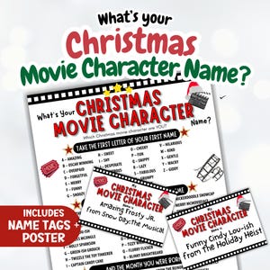 May include: A Christmas movie character name game poster and printable name tags. The white paper features red and black text, film strip borders, and star icons. The game instructs users to find their character name using their first name initial.
