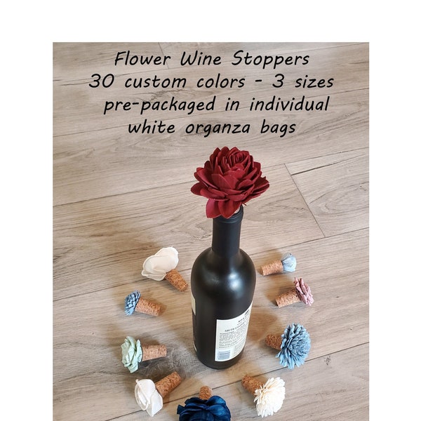 Flower Wine Bottle Stoppers in Custom Colors, Bulk Wedding or Bridal Shower Favors, Wine Topper Holiday Gift, Event Sola Wood Flower Barware