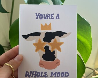 You're a Whole Mood Cow - Pack of 10 Greeting Cards