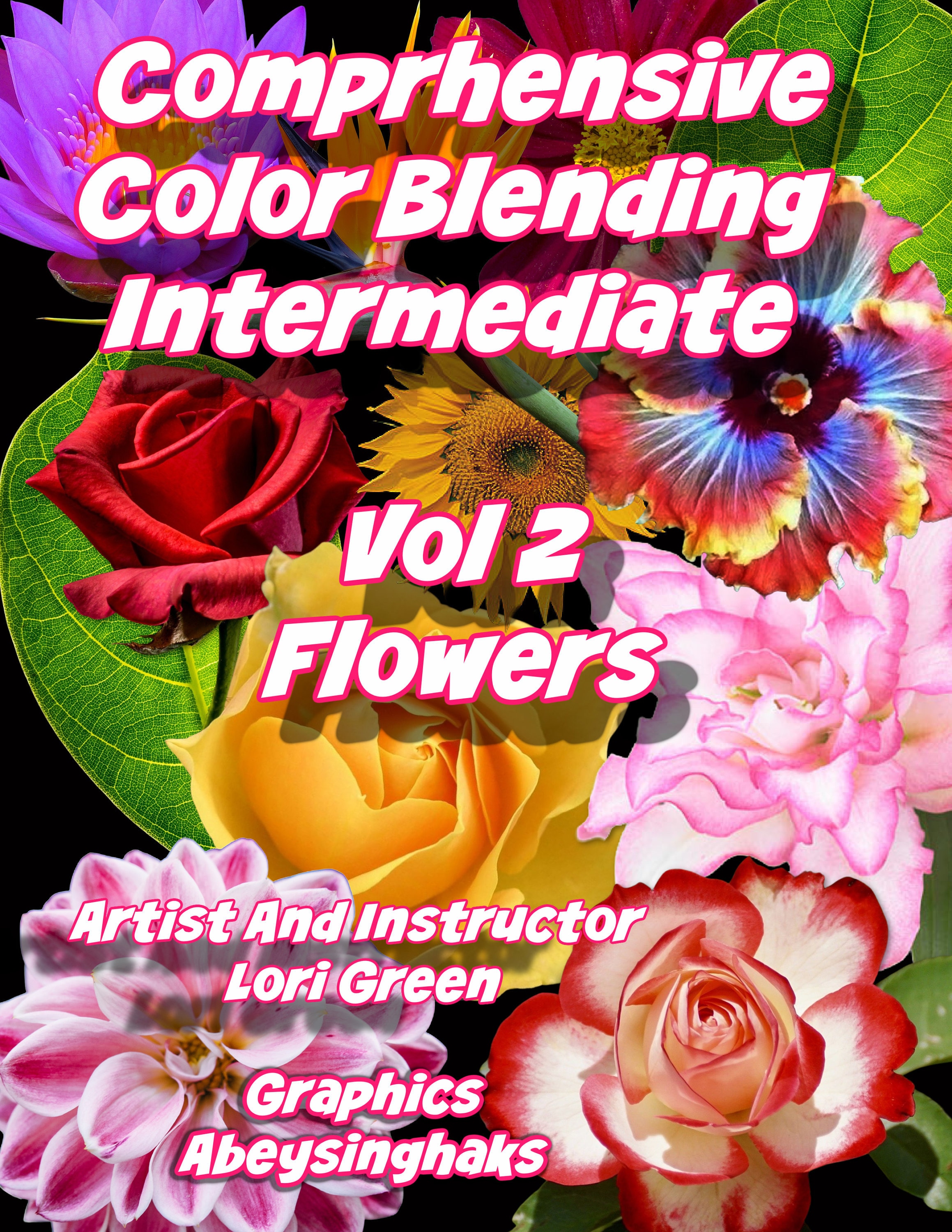 Comprehensive Color Blending 2 : Art Course