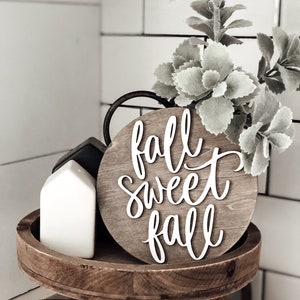 3D wood Sign | FALL SWEET FALL | Home | Farmhouse Decor | Tiered Tray Decor | Size 5in