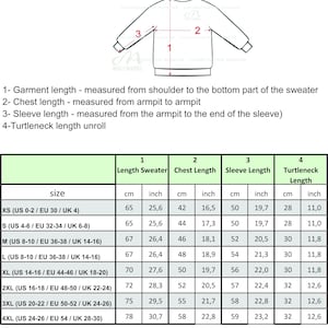 May include: Size chart for a knit sweater with a turtleneck. The chart shows measurements in inches and centimeters for different sizes, including length, chest, sleeve, and turtleneck length.