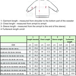 May include: Size chart for a knit sweater with a turtleneck. The chart shows measurements in inches and centimeters for different sizes, including length, chest, sleeve, and turtleneck length.