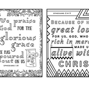 Printable coloring pages for Ephesians Bible verses we praise God for the glorious grace he has poured out on us and Because of his great love for us, God who is rich in mercy made us alive with Christ.