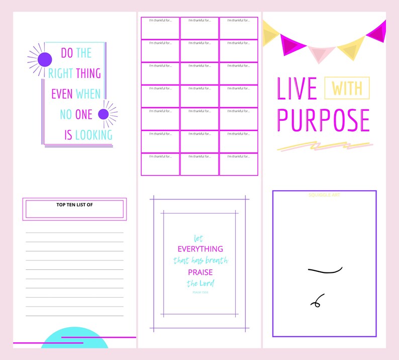 May include: A printable planner page with a pink, blue, and yellow color scheme. The page includes a quote, "Do the right thing even when no one is looking."  It also includes a gratitude list, a top ten list, a quote, "Let everything that has breath praise the Lord." and a blank space for journaling.