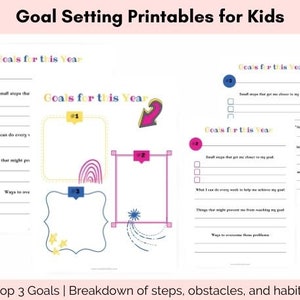 May include: Printable goal setting worksheets for kids. The worksheets feature colorful borders and illustrations. The text on the worksheets reads "Goals for this Year".