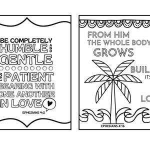 Printable coloring pages for Ephesians Bible verses. Printable coloring page for Ephesians 4:2 and Ephesians 4:16.