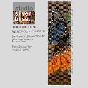 May include: A beaded pattern of a blue butterfly on an orange flower. The pattern is 2.10 inches by 7.10 inches and uses 18 colours of Miyuki Delica size 11 beads. The pattern is called "Blue Butterfly on Orange Flower" and is part of the "Wings Collection" by Studio Silver Bliss.
