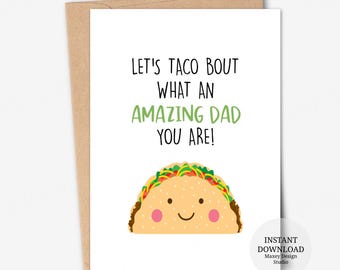 Funny Taco Dad Card: Father's Day Printable (Digital Download)