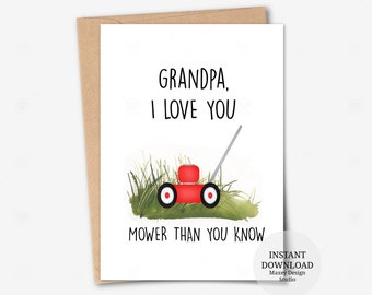 Printable card, Grandpa I love you mower than you know, Birthday Card for Grandpa, Father's Day Gifts, Grandpa Birthday Gifts, Cards for him