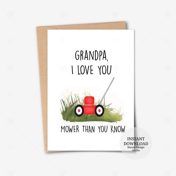 Printable card, Grandpa I love you mower than you know, Birthday Card for Grandpa, Father's Day Gifts, Grandpa Birthday Gifts, Cards for him