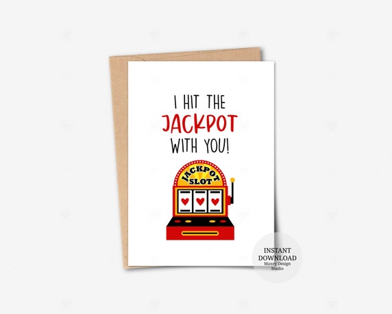 Printable Card I Hit the Jackpot With You Card | Etsy