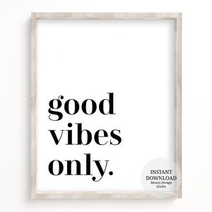 Good Vibes Only Imprimible, Impresión minimalista en blanco y negro, Decoración de pared de oficina, Decoración del hogar Imprimible, Impresiones tipográficas, Póster de buenas vibraciones