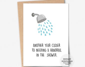 Funny Birthday Card for Friend: Another Year Closer (Instant Download)