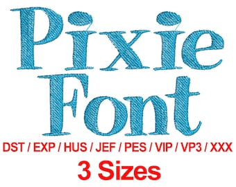 Pixie Font - 3 Sizes Machine Embroidery Designs Fonts Alphabets All Formats - Instant Downloads