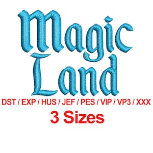 Magic Land - 3 Sizes Machine Embroidery Design Fonts Alphabets All Formats - Instant Downloads