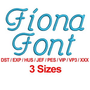 Fiona Font - 3 Sizes Machine Embroidery Design Fonts Alphabets All Formats - Instant Download