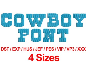 Cowboy Font - 4 Sizes Machine Embroidery Designs Fonts Alphabets All Formats - Instant Download