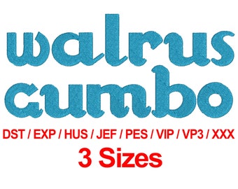 Walrus Gumbo Font - Machine Embroidery Designs Fonts 3 Sizes Alphabets All Formats - Instant Download