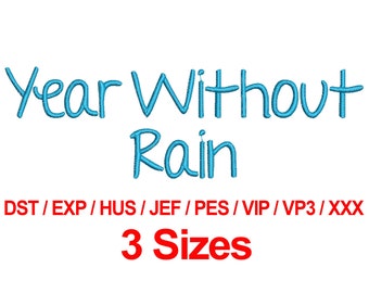 Year Without Rain Font - Machine Embroidery Designs Fonts 3 Sizes Alphabets All Formats - Instant Download