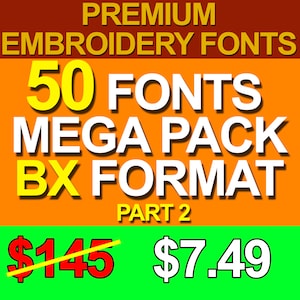 Mega Bundle 50 BX Machine Embroidery Design Fonts - Best Sellers Alphabets - BX Formats - Instant Download - Part 2