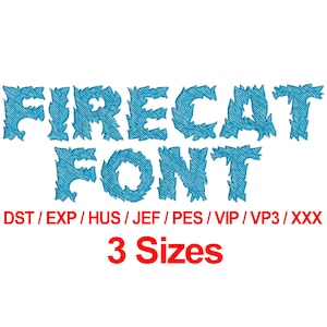 Firecat Font - 3 Sizes Machine Embroidery Design Fonts Alphabets All Formats - Instant Download
