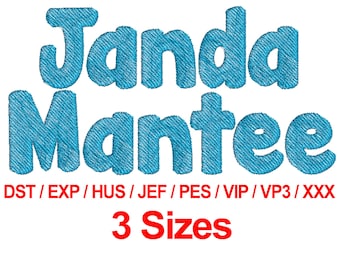 Janda Mantee - Machine Embroidery Designs Embroidery Fonts 3 Sizes Dst Exp Hus Jef Pes Vip Vp3 Xxx - Instant Downloads
