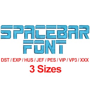 Spacebar Font - Machine Embroidery Design Fonts 3 Sizes Alphabets All Formats - Instant Download