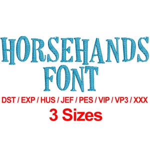 Horsehands Font - 3 Sizes Machine Embroidery Design Fonts Alphabets All Formats - Instant Downloads