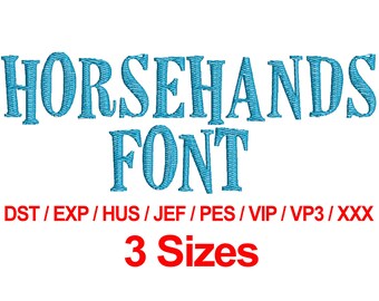 Horsehands Font - Machine Embroidery Designs Embroidery Fonts 3 Sizes Dst Exp Hus Jef Pes Vip Vp3 Xxx - Instant Downloads