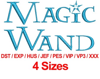 Magic Wand - 4 Sizes Machine Embroidery Design Fonts Alphabets All Formats - Instant Downloads