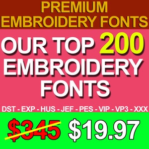 Premium Bundle 200 Machine Embroidery Design Fonts - Best Sellers Alphabets - Many Formats - Instant Download