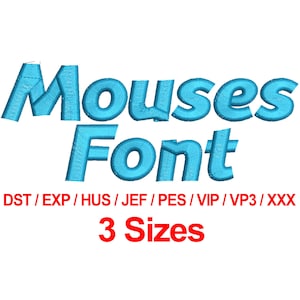 Mouses Font - 3 Sizes Machine Embroidery Design Fonts Alphabets All Formats - Instant Downloads