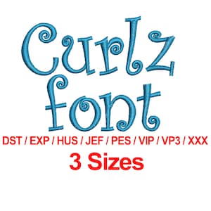 Curlz Font - 3 Sizes Machine Embroidery Design Fonts Alphabets All Formats - Instant Download