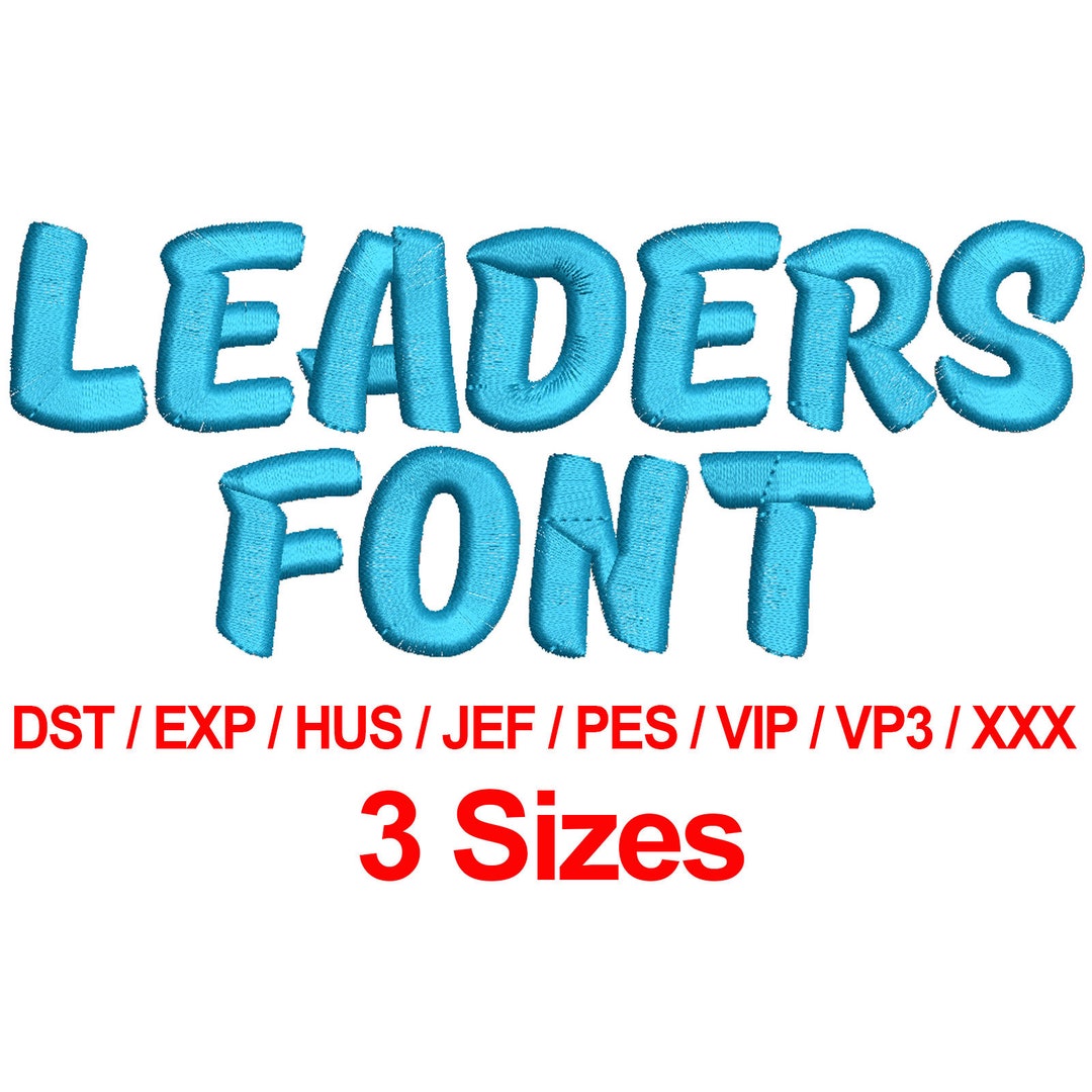 Leaders Font - 3 Sizes Machine Embroidery Design Fonts Alphabets All ...