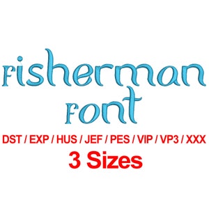 Fisherman Font - 3 Sizes Machine Embroidery Design Fonts Alphabets All Formats - Instant Download