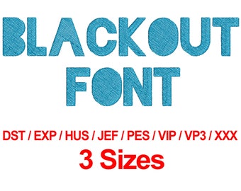 Blackout Font - Machine Embroidery Designs Embroidery Fonts 3 Sizes Dst Exp Hus Jef Pes Vip Vp3 Xxx - Instant Download