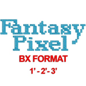 May include: Blue pixelated text that reads "Fantasy Pixel" in a blue denim-like font. Below the text is "BX FORMAT" in red text and "1'-2'-3'" in red text.