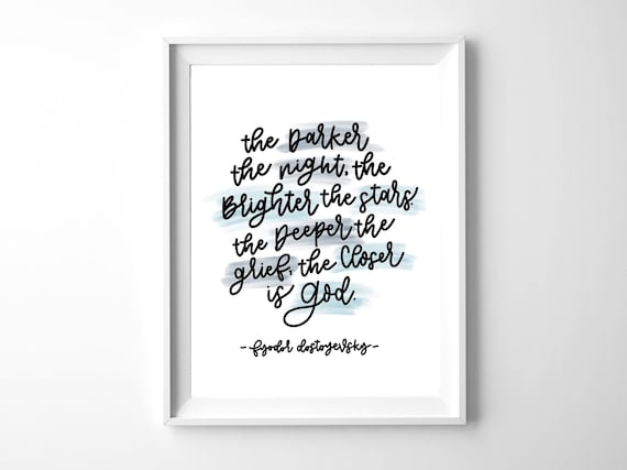 Deeper Grief Closer Is God Citation De Fiodor Dostoievski Etsy France