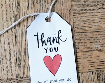 Printable Teacher tag, Thank you for all you do | Teacher appreciation tags | Thank you tags | Teacher appreciation week | instant download