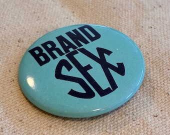 1970s Vintage BRAND SEX Button Retro Collectible Humour Funny Novelty Pinback