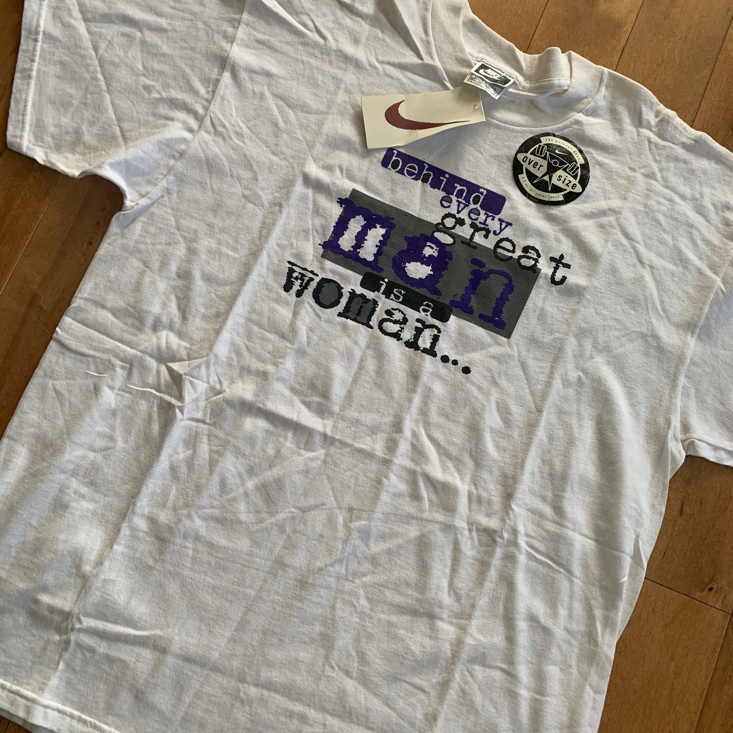 90s Nike Graphic T-shirt: Behind Every Great Man, Deadstock With 