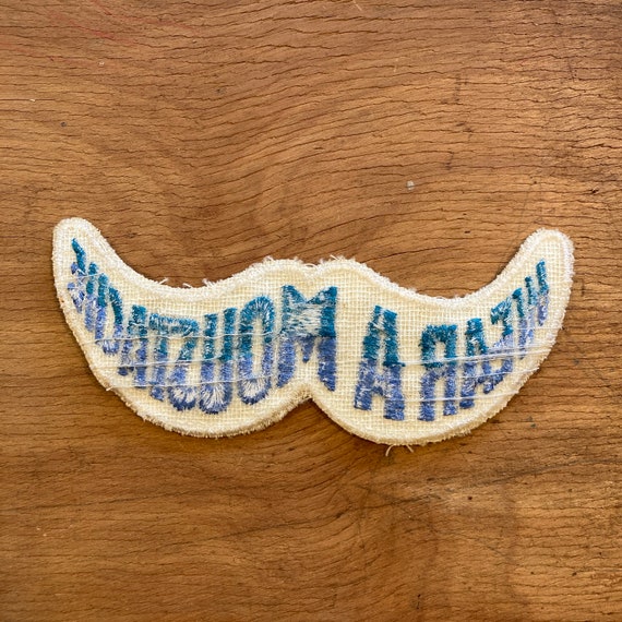 1970s Wear A Moustache Souvenir Patch Vintage Collect… - Gem